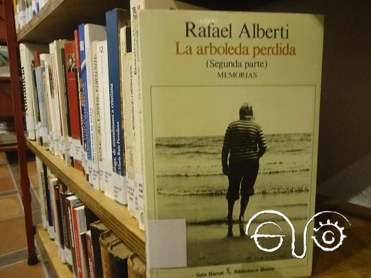 La segunda parte de La arboleda perdida, de Rafael Alberti, en la Biblioteca de la Casa de la Memoria.