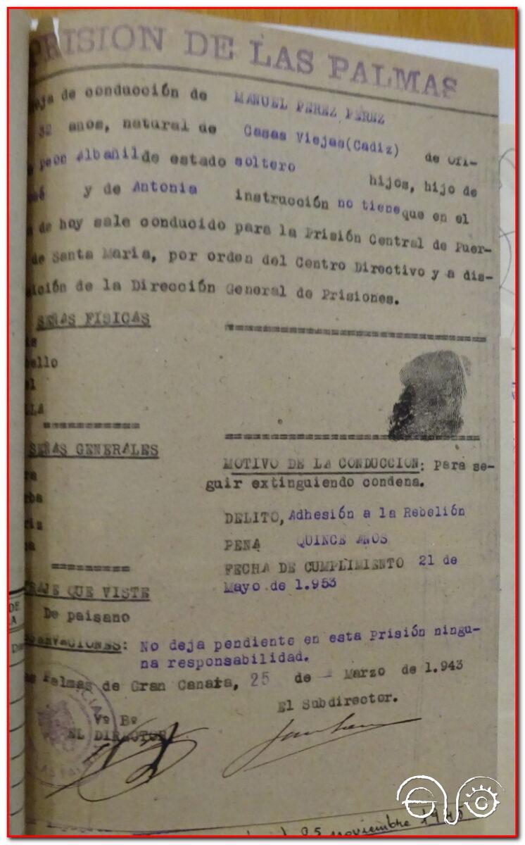Hoja de conducción de Manuel Pérez Pérez de la Prisión Provincial de Las Palmas a la Prisión Central de El Puerto de Santa María, 1943 (AHPC).