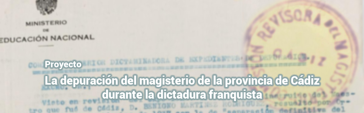 Depuración del magisterio en la provincia de Cádiz